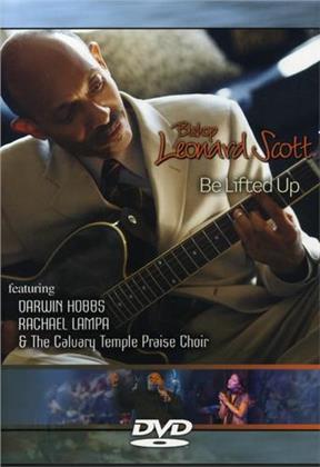 Scott Leonard - Be Lifted Up