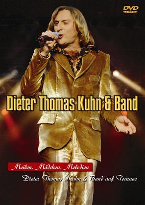 Kuhn Dieter Thomas & Band - Meilen, Mädchen, Melodien