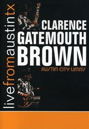 Brown Clarence Gatemouth - Live From Austin, TX