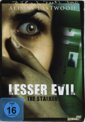 Lesser Evil - The Stalker (2006)