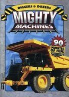 Mighty Machines - WG Diggers & Dozers