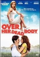 Over Her Dead Body (2007)