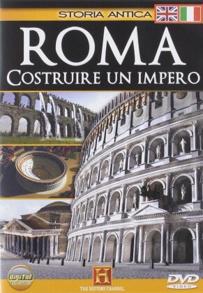 Roma - Costruire un Impero - (Storia Antica)