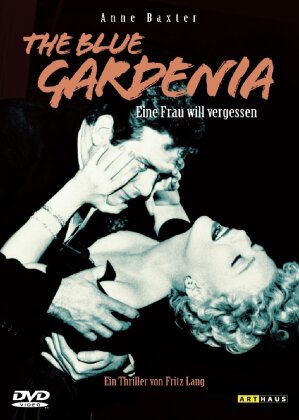 The Blue Gardenia - Eine Frau will vergessen (1953)
