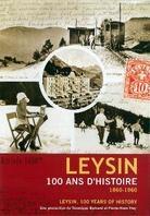Leysin 100 ans d'histoire - 1860 - 1960