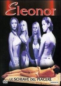 Eleonor - Le schiave del piacere