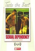 Sexual dependency - (Taste the Best)