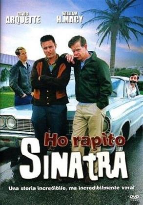 Ho rapito Sinatra (2003)