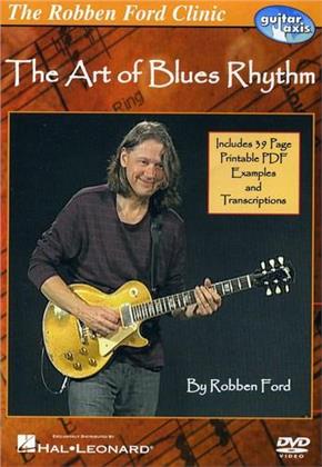 Robben Ford - The art of Blues Rhythm