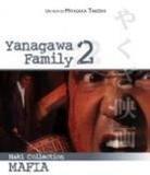 Yanagawa Family 2 - (Maki Collection Mafia)
