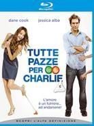 Tutte pazze per charlie (2007)