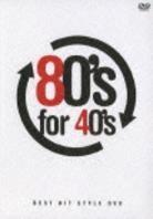 Various Artists - 80's For 40's: Best Hit Style
