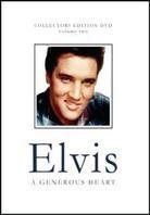 Elvis Presley - A generous heart