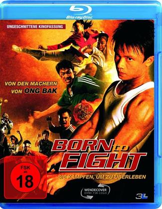 Born to fight (2005)