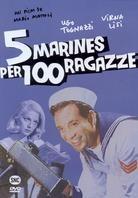 5 marines per 100 ragazze
