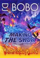 DJ Bobo - Vampires Alive - Making the Show