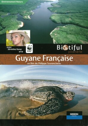 Guyane française (Collection Biotiful Planète)