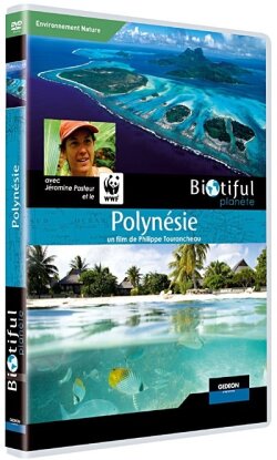 La Polynésie (Collection Biotiful Planète)