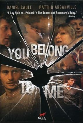 You belong to me (2007)