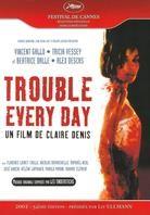Trouble every day (2001)