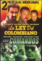Dos Peliculas Mexicanas - La Ley Del Colombiano / Los Comandos