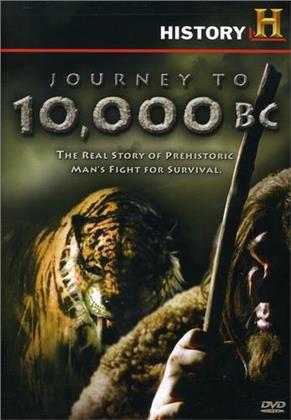 The History Channel - Journey to 10,000 B.C.