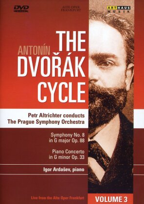 Prague Symphony Orchestra, Petr Altrichter & Igor Ardasev - Dvorák Cycle - Volume III (Arthaus Musik)