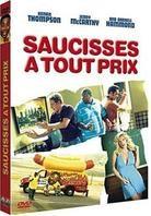 Saucisses a tout prix - Wieners (2008)