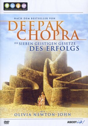 Deepak Chopra - Die sieben geistigen Gesetze des Erfolgs