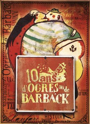 Les Ogres De Barback - 10 ans d'Ogres et de Barback (2 DVDs)