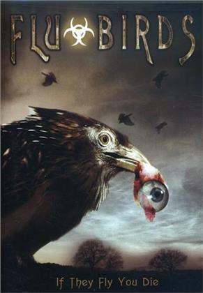 Flu Birds (2008)