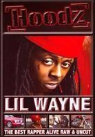 Lil Wayne - The Best Rapper Alive, Raw and Uncut