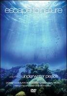 Escape To Nature - Vol. 2: Underwater Peace