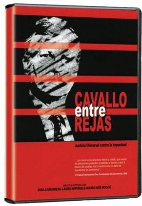 Cavallo Behind Bars