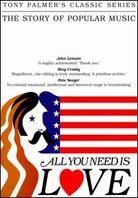 All You Need Is Love - The Story of Popular Music - Tony Palmer (5 DVDs)