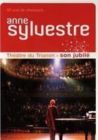 Sylvestre Anne - Au Théâtre Du Trianon : Son Jubilé