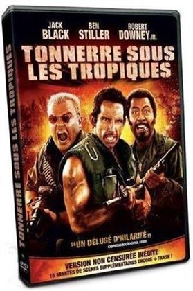 Tonnerre sous les Tropiques (2008) (Edition non censurée)