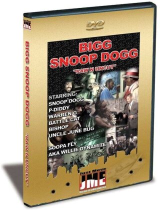 Bigg Snoop Dogg - "Raw N Uncut"