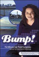 Bump! The Ultimate Gay Travel Companion - Massachusetts