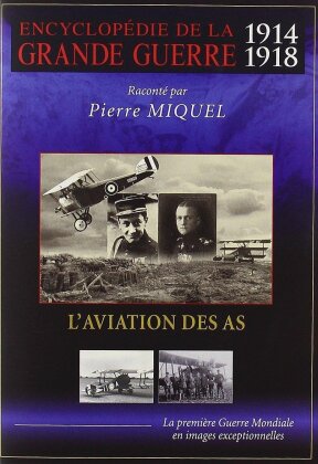 L'aviation des as - (Encyclopédie de la Grand Guerre 1914 - 1918)