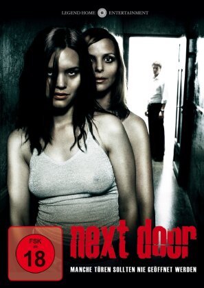 Next Door - Manche Türen sollten nie geöffnet werden (2005)