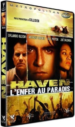 Haven - l'enfer au paradis (2004)