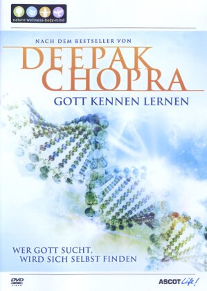 Deepak Chopra - Gott kennenlernen