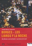 Borges - Los libros y la noche - Les livres et la nuit