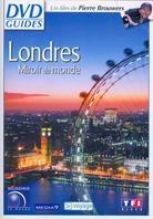 Londres - Miroir du monde - DVD Guides