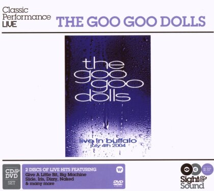 Goo Goo Dolls - Live in Buffalo (Sight & Sound)