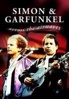 Simon & Garfunkel - Across The Airwaves