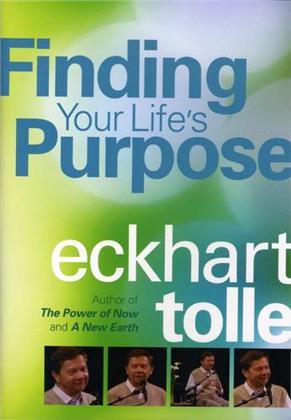 Tolle Eckhart - Finding Your Life Purpose