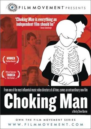 Choking Man (2010)