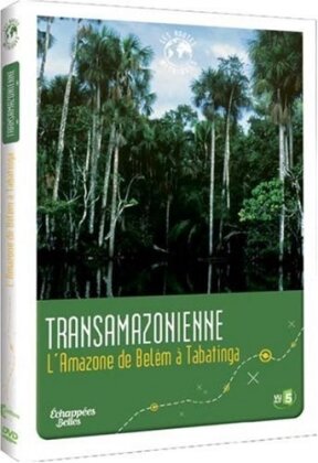 Transamazonienne - L'Amazone de Belem à Tabatinga